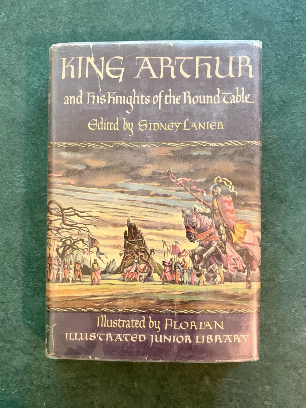 King Arthur Round Table Book Sidney Lanier Florian HC DJ 1950 Illustrated